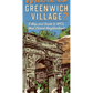 Where is Greenwich Village? A Map and Guide to NYC's Most Storied Neighborhood